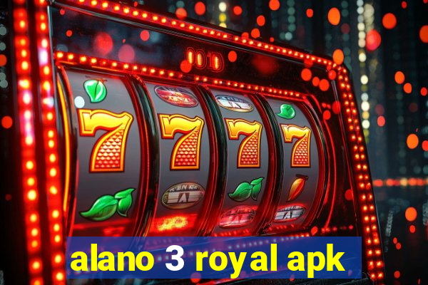 alano 3 royal apk